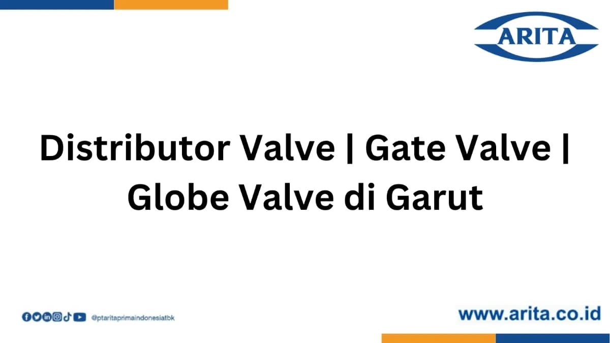 Distributor Valve | Globe Valve | Gate Valve di Garut