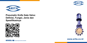 Pneumatic Knife Gate Valve: Definisi, Fungsi, Jenis dan Spesifikasinya